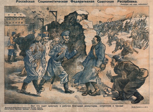 This is what awaits peasants and workers because of the activities of deserters, self-seekers, and cowards, 1918-1919. Artist: Anonymous