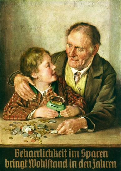 Tenacity in saving brings prosperity in the years. Sparkasse Advertising. Artist: Anonymous