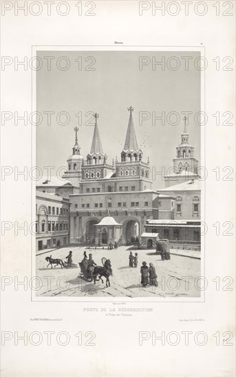 The Resurrection Gate in Moscow, 1839. Artist: Durand, André (1807-1867)