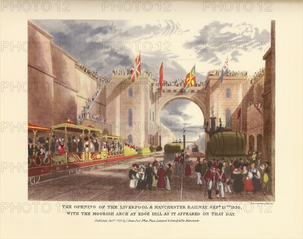 The Opening of the Liverpool and Manchester Railway, September 15, 1830. The Moorish Arch at Edge Hi