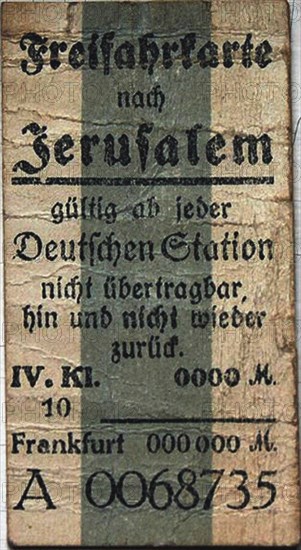Free ticket to Jerusalem, c. 1900.