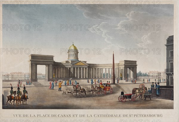 View of the Kazan Square and the Kazan Cathedral in St. Petersburg, 1813-1816.