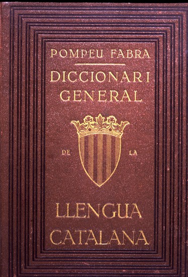 Cover of the 'Diccionari General de la Llengua Catalana', published in Barcelona by the Library C?