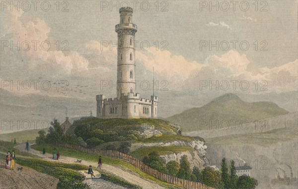 Nelson's Monument, Calton Hill, Edinburgh', c1830.