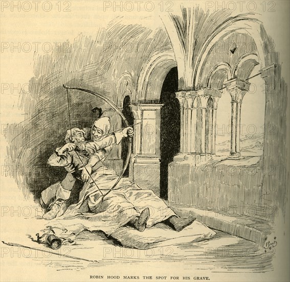 Robin Hood Marks the Spot for his Grave', 1883.