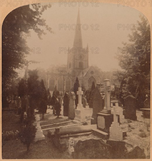 Church at Stratford-on-Avon, England - where lie the mortal remains of Shakspeare', 1900.