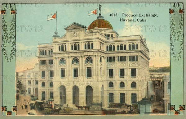 Produce Exchange, Havana, Cuba', c1910s.