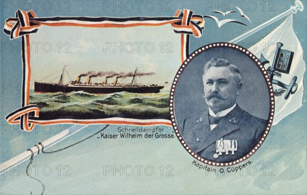 The SS 'Kaiser Wilhelm der Grosse' and Captain Otto Cuppers, c1905