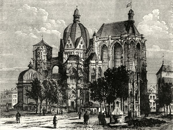 'The Basilica of Aachen, or Aix-La-Chapelle'