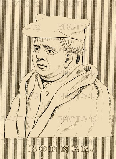 'Bonner', (c1500-1569), 1830. Creator: Unknown.