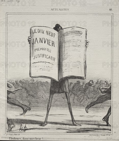 Actualities (No. 41): Electors, in my arms!..., 1869. Creator: Honoré Daumier (French, 1808-1879).