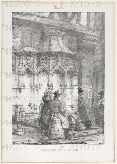 Architectural Remains and Fragments: Rouen - Fontaine de la Crosse, 1827. Creator: Richard Parkes Bonington (British, 1802-1828).
