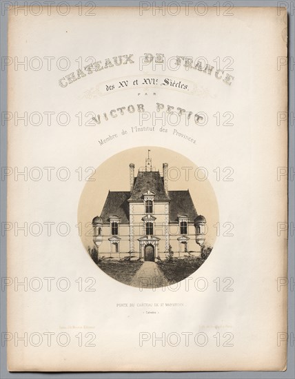 Frontispiece, Porte du Château de St Manvieux (Calvados), 1860. Creator: Victor Petit (French, 1817-1874); Ch. Boivin; Printer: Godard, Paris; Printmaker: Victor Petit.