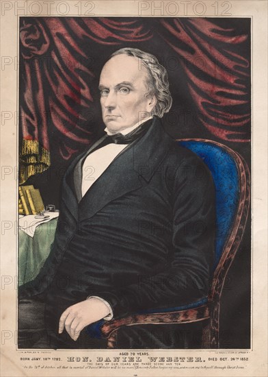 Hon. Daniel Webster, Aged 70 Years. Creator: James Merritt Ives (American, 1824-1895), and ; Nathaniel Currier (American, 1813-1888).