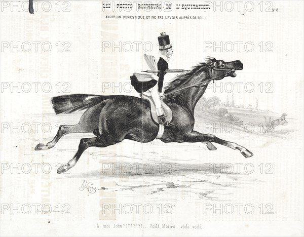 Les petits bonheurs de léquitation: Avoir un domestique, et ne pas lavoir auprès de soi..., 1842. Creator: Alade Joseph Lorentz (French, 1813-after 1858).