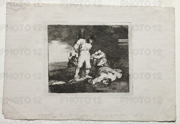 The Disasters of War: And There's No Help for it, 1810-1820. Creator: Francisco de Goya (Spanish, 1746-1828).