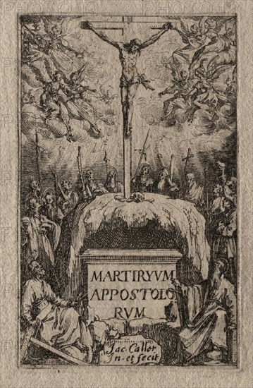 The Martyrdom of the Apostles: Frontispiece. Creator: Jacques Callot (French, 1592-1635).