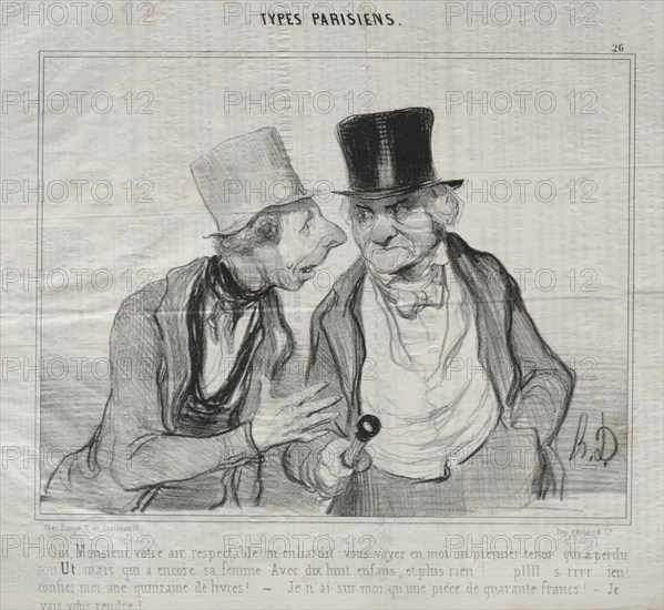 Types Parisiens, plate 26: Yes, Sir, your respectable air encourages me..., 29 May 1840. Creator: Honoré Daumier (French, 1808-1879); Aubert.