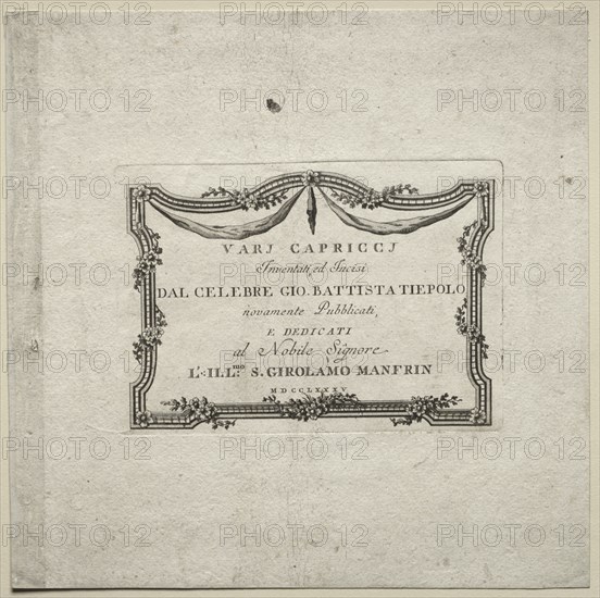 Various Caprices: Title Page, 1785. Creator: Giovanni Battista Tiepolo (Italian, 1696-1770).