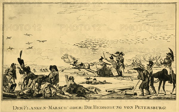 'Der Flanken-Marsch! Oder: Die Bedrohung Von Petersburg!', 1813, (1921).  Creator: Unknown.