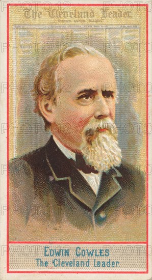 Edwin Cowles, The Cleveland Leader, from the American Editors series (N1) for Allen & Gint..., 1887. Creator: Allen & Ginter.