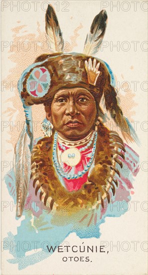 Wetcunie, Otoes, from the American Indian Chiefs series