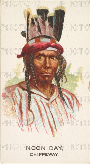 Noon Day, Chippeway, from the American Indian Chiefs series