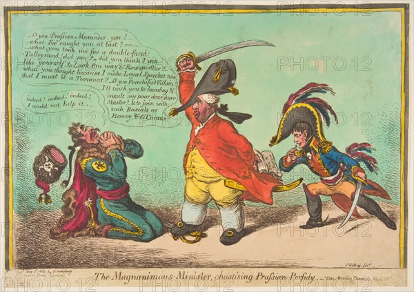 The Magnanimous Minister, Chastising Prussian Perfidy.-vide-Morning Chronicle April..., May 2, 1806. Creator: James Gillray.