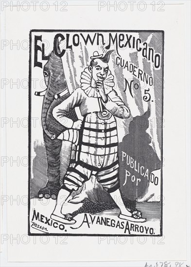 A clown standing with one hand on his hip and an elephant peering out from behind a curtain, illustration for 'El Clown Mexicano (The Mexican Clown)' published by Antonio Vanegas Arroyo, ca. 1880-1910.