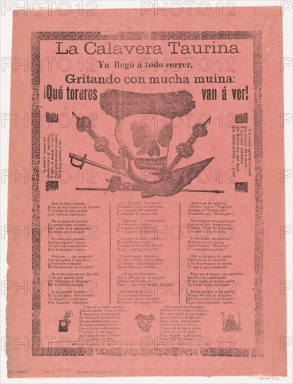 Broadsheet relating to the bullfighting calavera who has arrived at full speed, screaming with much energy, 1908.