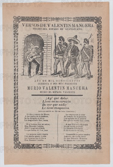 Broadsheet relating to the capture of the outlaw Valentín Mancera: guitarist singing in a doorway, as two soldiers escort Mancera, ca.1902.