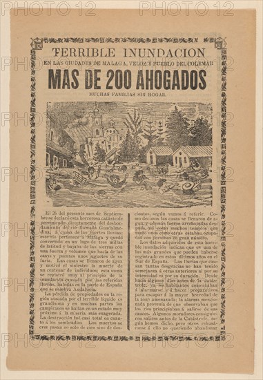 Broadsheet relating to the terrible flood in the towns of Malaga, Veloz and Pueblo del Colemar where more than 200 drowned, 1907.