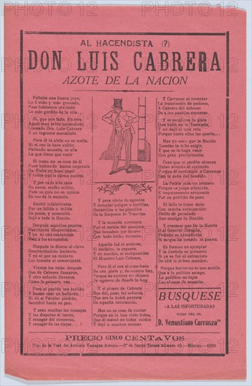 Broadsheet with a verse relating to Don Luis Cabrera who is shown standing in the center wearing a top hat, 1920 (published).