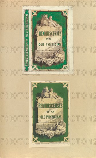 Design and Proof for Bookcover, Reminiscenses of an Old Physician, 1845-70.