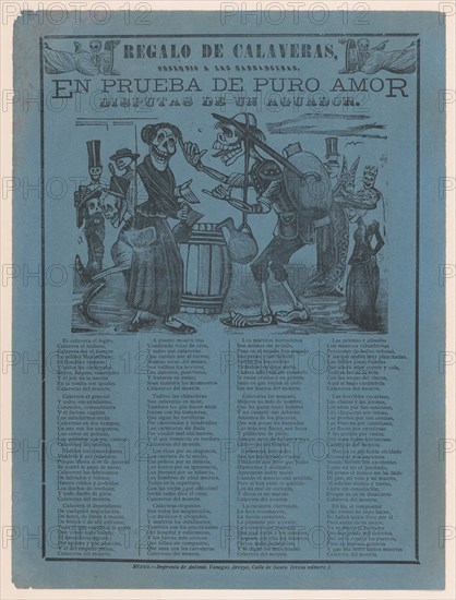 In proof of true love, a watercarrier skeleton arguing with a woman (Posada); two skeleton angels in upper corners (Manilla), ca. 1900-1910.