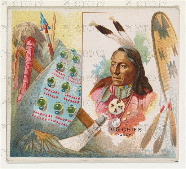 Big Chief, Ponca, from the American Indian Chiefs series (N36) for Allen & Ginter Cigarettes, 1888.