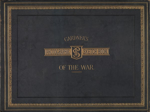 Gardner's Photographic Sketchbook of the War, Volume 1, 1863.