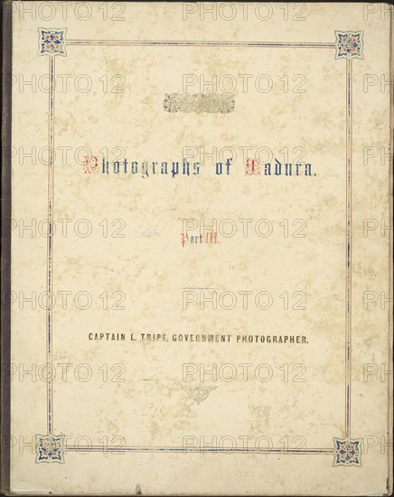 Photographic Views in Madura, Part III, 1858.