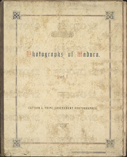 Photographic Views in Madura, Part I, 1858.