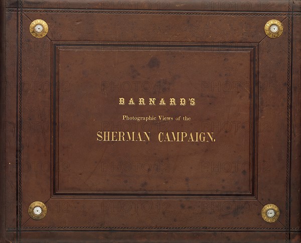 Photographic Views of Sherman's Campaign, 1860s.