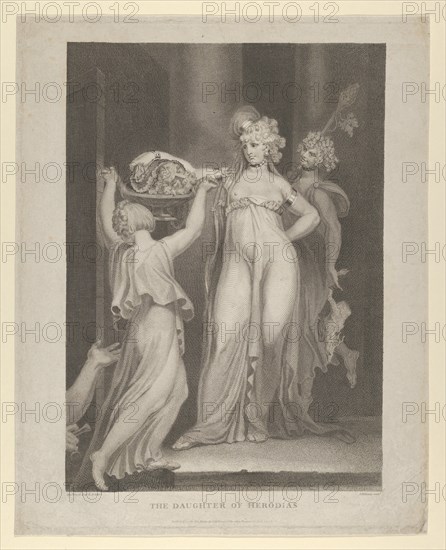 The Daughter of Herodias (Salome Receiving the Head of John the Baptist, Matthew 14:10-11)..., 1798. Creator: Thomas Holloway.