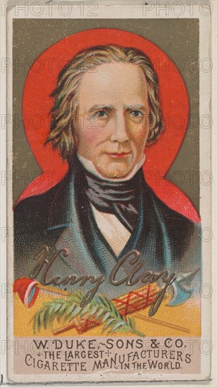 Henry Clay, from the series Great Americans (N76) for Duke brand cigarettes, 1888., 1888. Creator: Unknown.