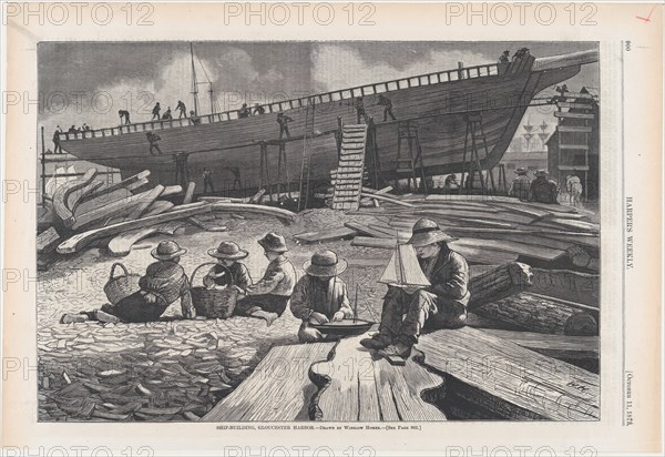 Ship-Building, Gloucester Harbor (Harper's Weekly, Vol. XVII), October 11, 1873.