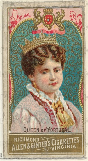 Queen of Portugal, from World's Sovereigns series (N34) for Allen & Ginter Cigarettes, 1889.
