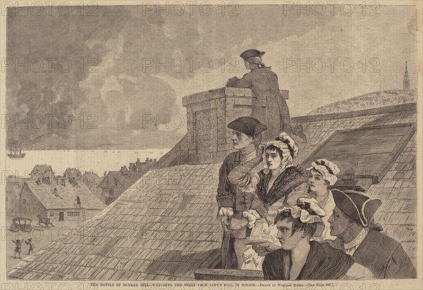 The Battle of Bunker-Hill - Watching the Fight from Copp's Hill, in Boston, published 1875.