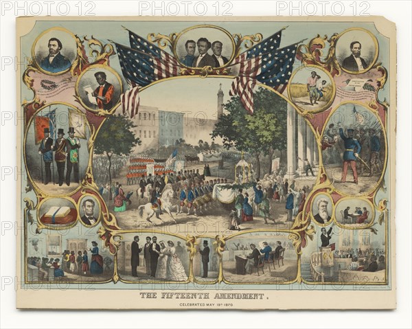 The Fifteenth Amendment. Celebrated May 19th 1870. Creator: Thomas Kelly.