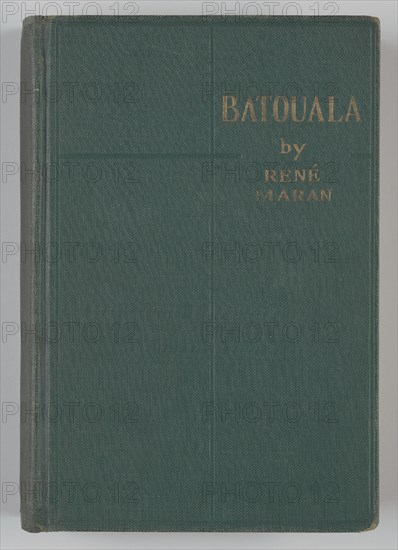 Batouala, 1922. Creator: Unknown.