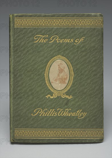 The Poems of Phillis Wheatley, 1909. Creator: Unknown.