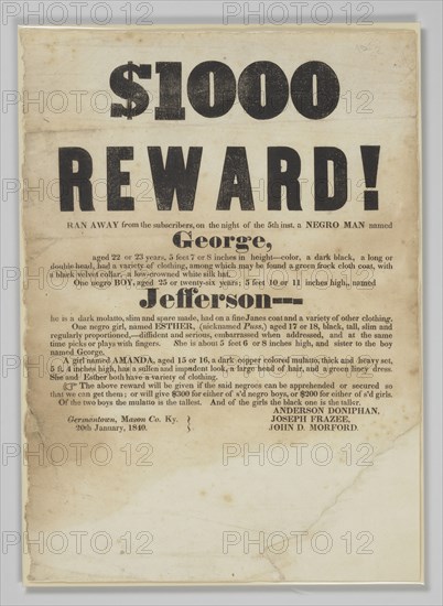 Broadside offering reward for capture of George, Jefferson, Esther, and Amanda, January 20, 1840. Creator: Unknown.