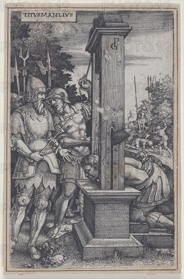 Titus Manlius, from Roman Heroes, 1535. Creator: Georg Pencz.